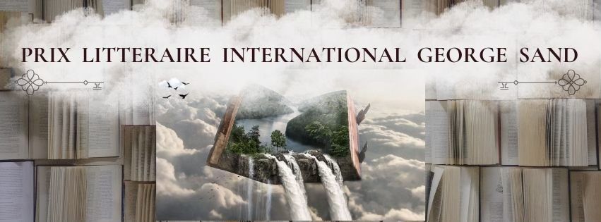 PRIX LITTERAIRE INTERNATIONAL GEORGE SAND. Affiche 2025...Indices du Thème.